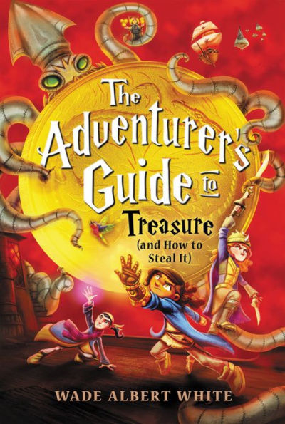 The Adventurer's Guide to Treasure (and How Steal It)