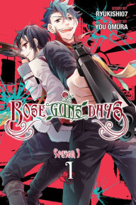 Title: Rose Guns Days Season 3, Vol. 1, Author: Ryukishi07