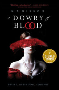 Title: A Dowry of Blood (Signed Book), Author: S. T. Gibson