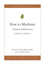 How to Meditate: A Guide to Self-Discovery