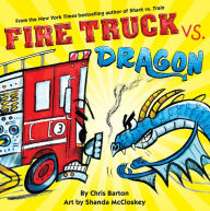 Title: Fire Truck vs. Dragon, Author: Chris Barton