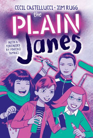 Title: The PLAIN Janes, Author: Cecil Castellucci