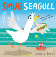 Pdf ebooks finder and free download files Smug Seagull by Maddie Frost 9780316523196