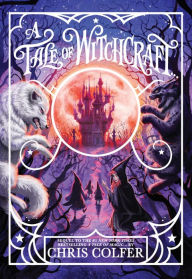 Title: A Tale of Witchcraft... (Tale of Magic Series #2), Author: Chris Colfer