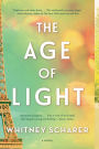 The Age of Light: A Novel