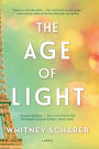 The Age of Light: A Novel