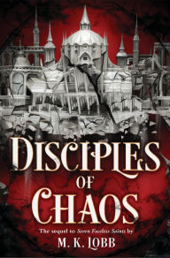 Title: Disciples of Chaos, Author: M.K. Lobb