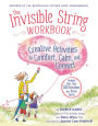 The Invisible String Workbook: Creative Activities to Comfort, Calm, and Connect