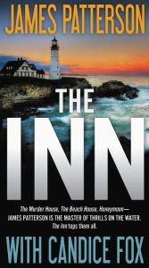 Books downloadable iphone The Inn by James Patterson, Candice Fox RTF DJVU 9781538715444 (English Edition)