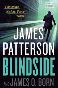 Title: Blindside (Michael Bennett Series #12), Author: James Patterson