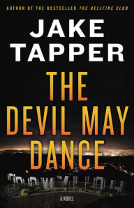 The Devil May Dance: A Novel