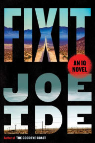 Title: Fixit (IQ Series #6), Author: Joe Ide