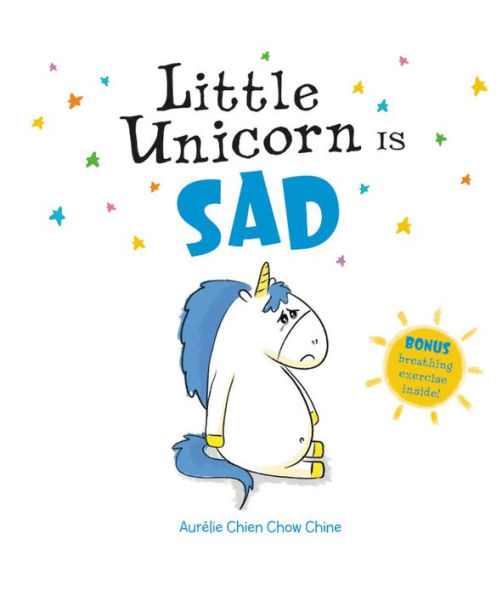 Little Unicorn Is Sad (Little Series #3)