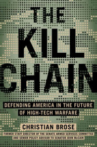 Books in pdf format free download The Kill Chain: Defending America in the Future of High-Tech Warfare 9780316533676 (English Edition) by  