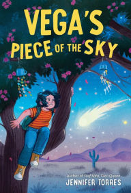 Title: Vega's Piece of the Sky, Author: Jennifer Torres