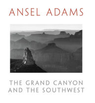 Title: The Grand Canyon and the Southwest, Author: Ansel Adams