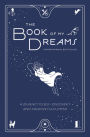 The Book of My Dreams: A Journey to Self-Discovery and Creative Fulfillment