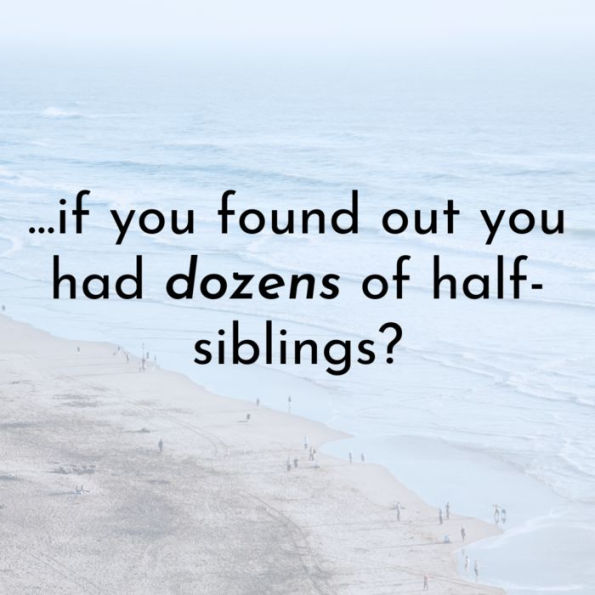 Normal Family: On Truth, Love, and How I Met My 35 Siblings