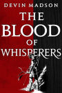The Blood of Whisperers