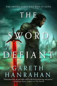 Free download textbooks online The Sword Defiant by Gareth Hanrahan