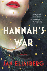 Title: Hannah's War, Author: Jan Eliasberg