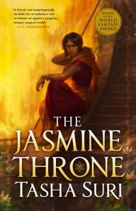 Title: The Jasmine Throne, Author: Tasha Suri
