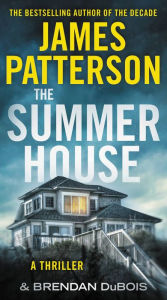 Downloading book from google books The Summer House 9781538752838  by James Patterson, Brendan DuBois in English