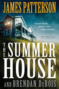 Title: The Summer House, Author: James Patterson