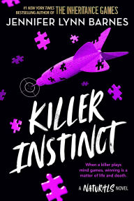 Title: Killer Instinct (Naturals Series #2), Author: Jennifer Lynn Barnes