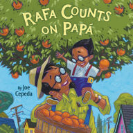 Title: Rafa Counts on Papá, Author: Joe Cepeda