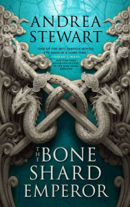 Title: The Bone Shard Emperor (Drowning Empire #2), Author: Andrea Stewart