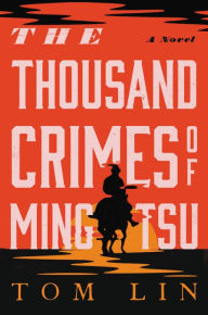 Download books ipod touch The Thousand Crimes of Ming Tsu 9780316542142