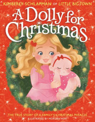 Ebooks ebooks free download A Dolly for Christmas: The True Story of a Family's Christmas Miracle in English 