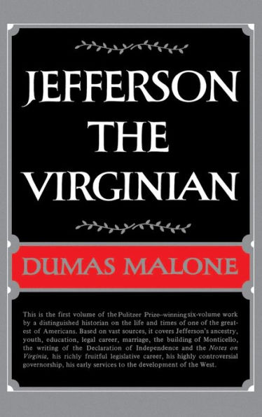 Jefferson the Virginian: Jefferson and His Time, Volume 1