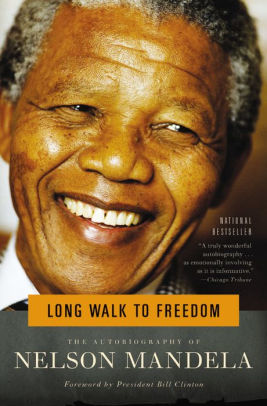 Title: Long Walk to Freedom: The Autobiography of Nelson Mandela, Author: Nelson Mandela