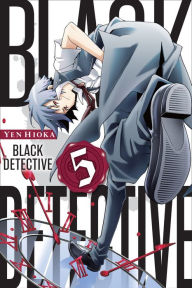 Title: Black Detective, Vol. 5, Author: Yen Hioka