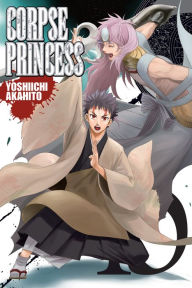 Corpse Princess, Vol. 15 by Yoshiichi Akahito | eBook | Barnes