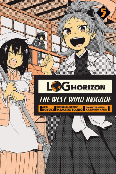 Log Horizon: The West Wind Brigade, Vol. 5