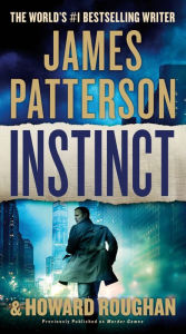 Title: Instinct (previously published as Murder Games), Author: James Patterson