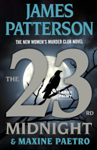 Title: The 23rd Midnight (Women's Murder Club Series #23), Author: James Patterson