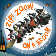 Title: Zip! Zoom! On a Broom, Author: Teri Sloat