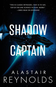 Title: Shadow Captain, Author: Alastair Reynolds