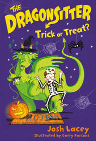 Title: The Dragonsitter: Trick or Treat?, Author: Josh Lacey