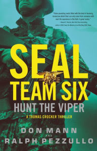 Title: SEAL Team Six: Hunt the Viper, Author: Don Mann