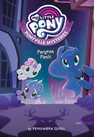 Title: My Little Pony: Ponyville Mysteries: Peryton Panic, Author: Giovanni Marton