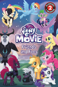 Title: My Little Pony: The Movie: Friends and Foes, Author: Magnolia Belle