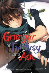 Title: Grimgar of Fantasy and Ash, Vol. 1 (manga), Author: Ao Jyumonji