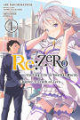 Re:ZERO -Starting Life in Another World-, Chapter 3: Truth of Zero, Vol. 1 (manga)