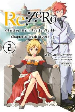 Re:ZERO -Starting Life Another World-, Chapter 3: Truth of Zero, Vol. 2 (manga)