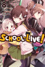 School-Live!, Vol. 8